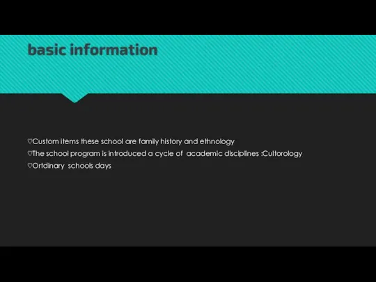 basic information ♡Custom items these school are family history and ethnology ♡The