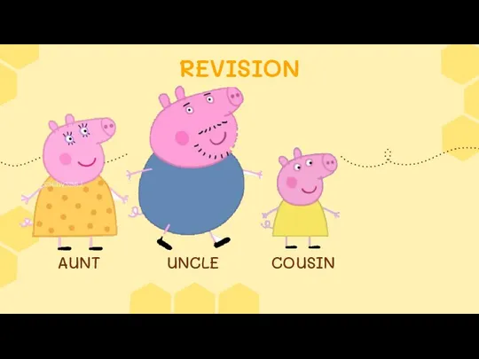 REVISION AUNT UNCLE COUSIN