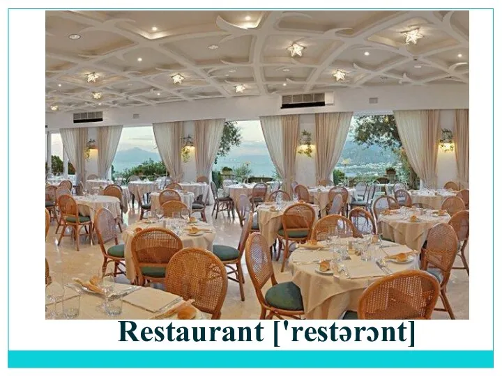Restaurant ['restərɔnt]