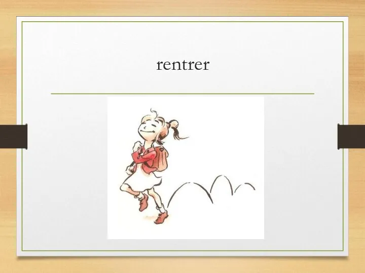 rentrer