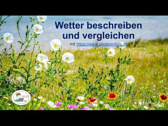 Wetter beschreiben und vergleichen