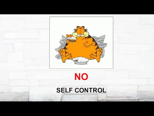 SELF CONTROL NO