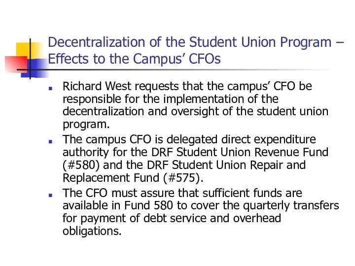 Decentralization of the Student Union Program – Effects to the Campus’ CFOs