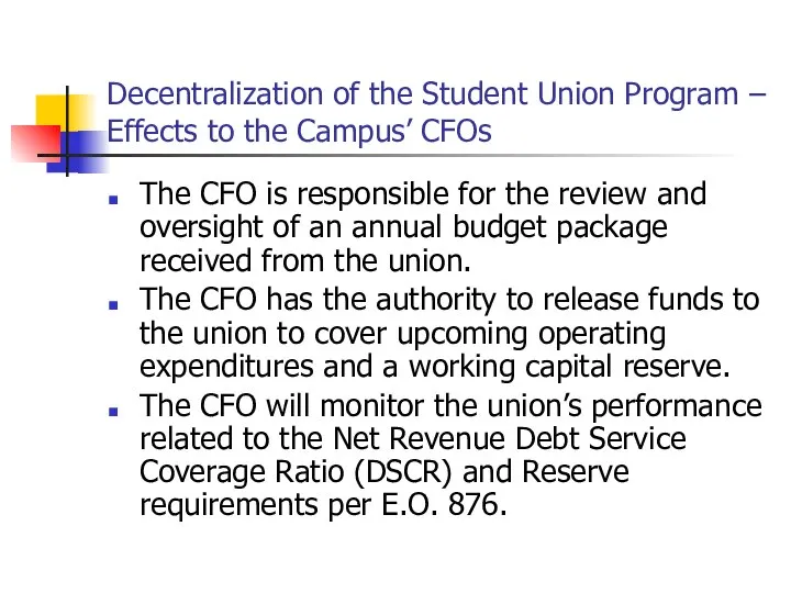 Decentralization of the Student Union Program – Effects to the Campus’ CFOs