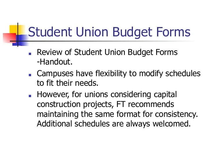 Student Union Budget Forms Review of Student Union Budget Forms -Handout. Campuses