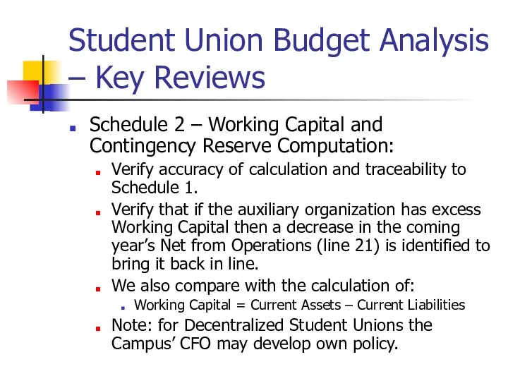 Student Union Budget Analysis – Key Reviews Schedule 2 – Working Capital