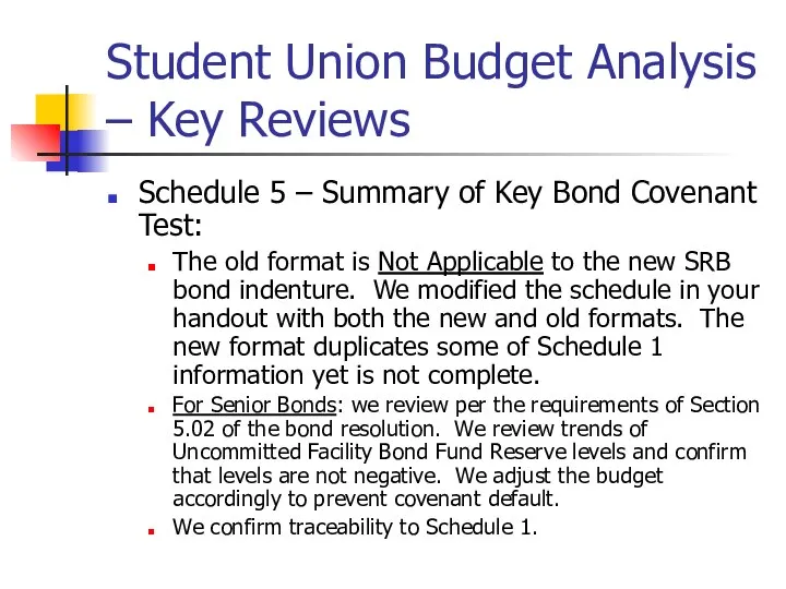 Student Union Budget Analysis – Key Reviews Schedule 5 – Summary of
