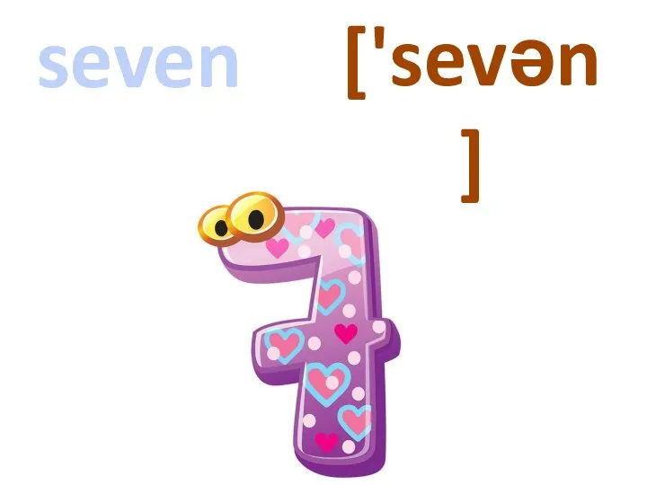 ['sevən] seven