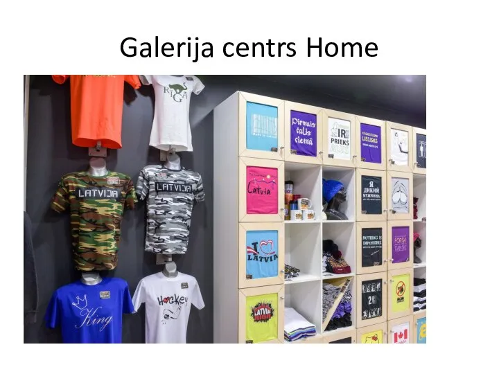 Galerija centrs Home