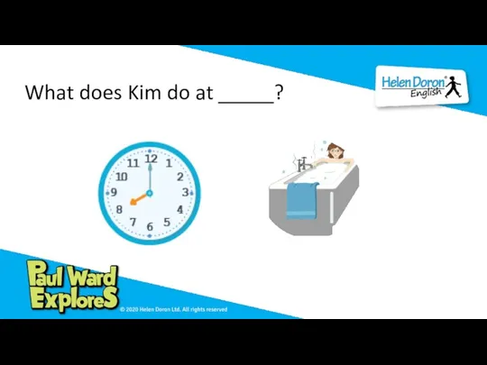 What does Kim do at _____?