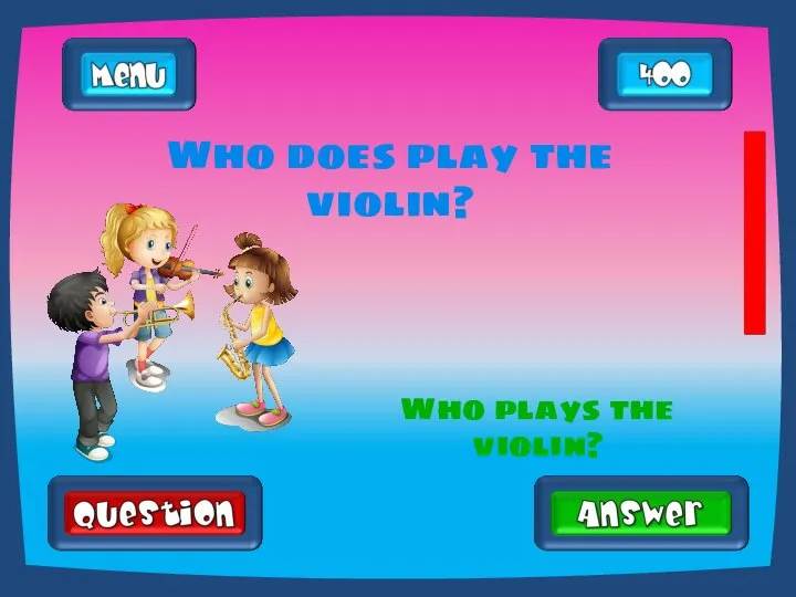 Who does play the violin? Who plays the violin?