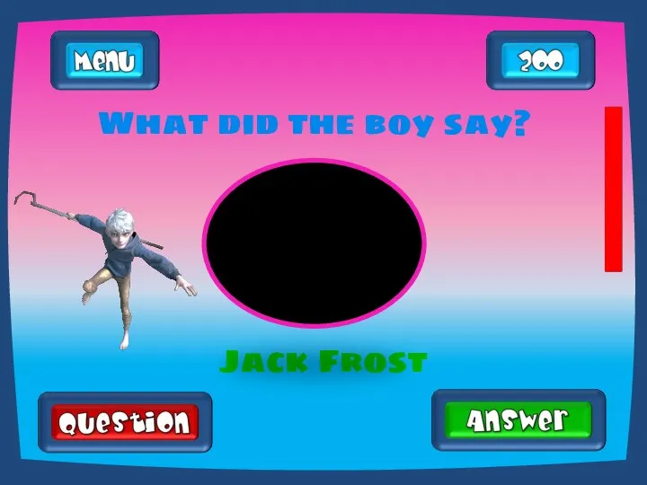 What did the boy say? Jack Frost