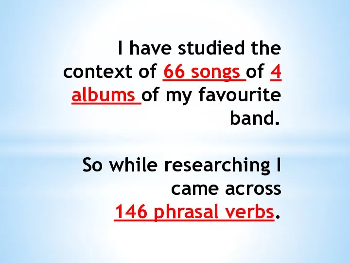 I have studied the context of 66 songs of 4 albums of