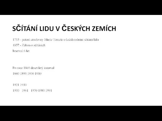 SČÍTÁNÍ LIDU V ČESKÝCH ZEMÍCH