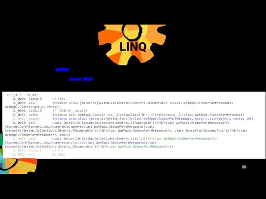 LINQ // [18 7 - 18 80] IL_000e: ldarg.0 // this IL_000f: