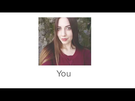 You