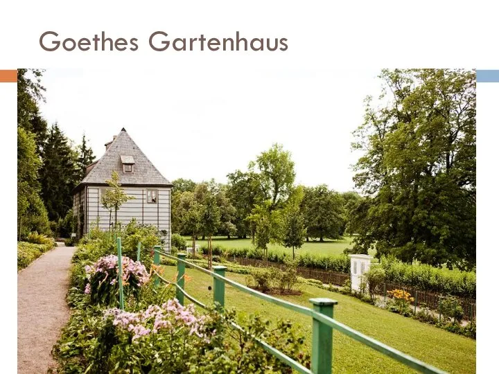 Goethes Gartenhaus