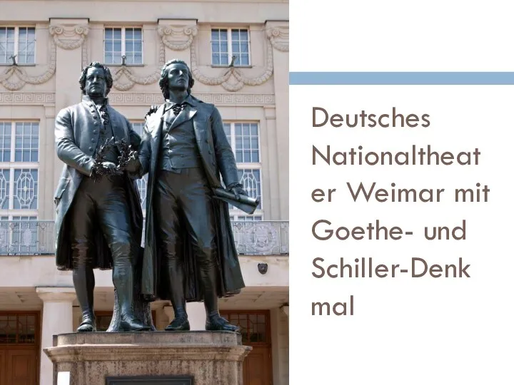 Deutsches Nationaltheater Weimar mit Goethe- und Schiller-Denkmal