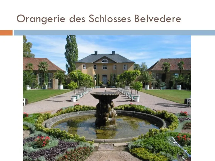 Orangerie des Schlosses Belvedere
