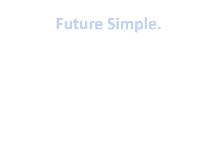 Future Simple.
