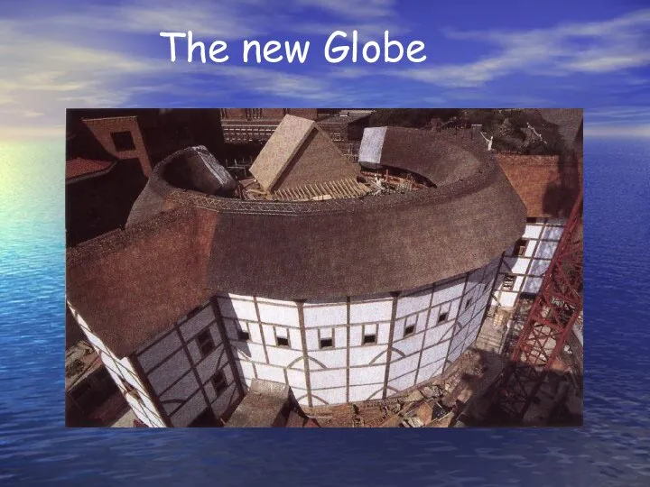 The new Globe