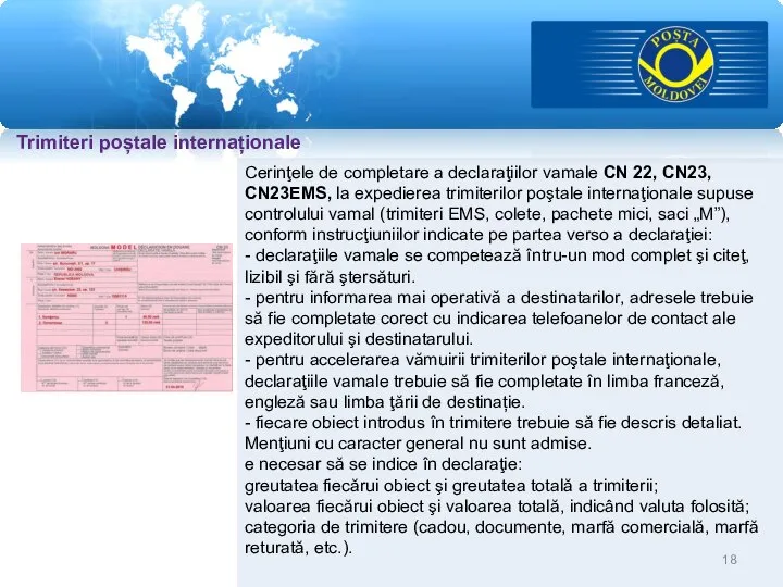 Trimiteri poștale internaționale Cerinţele de completare a declaraţiilor vamale CN 22, CN23,