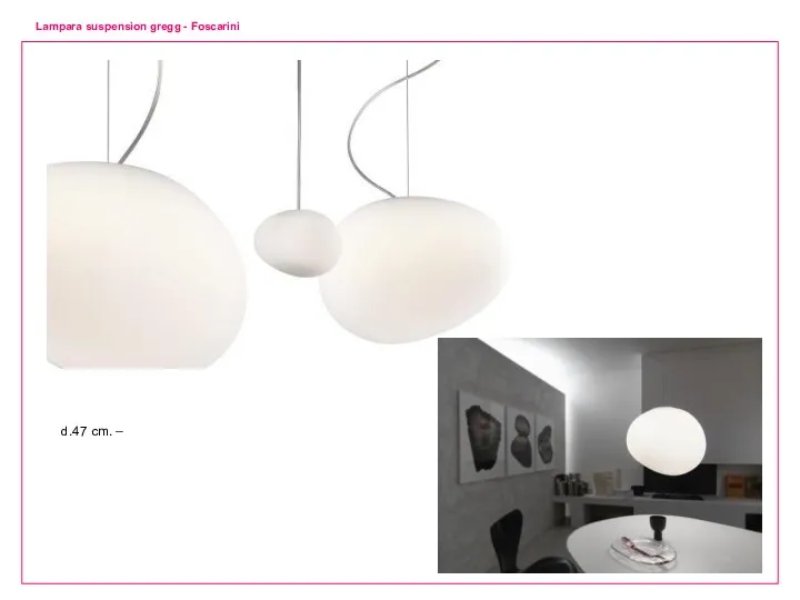 d.47 cm. – Lampara suspension gregg - Foscarini