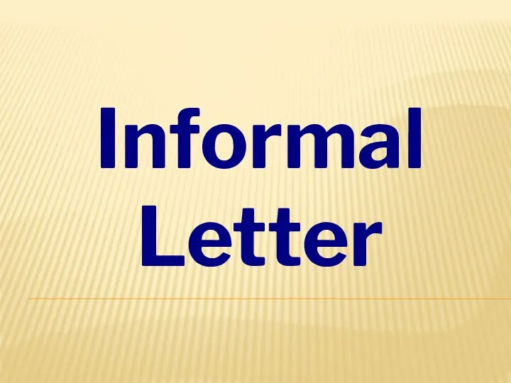 Informal Letter