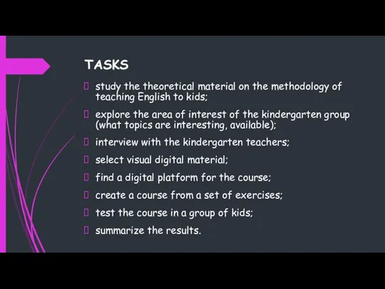 TASKS study the theoretical material on the methodology of teaching English to