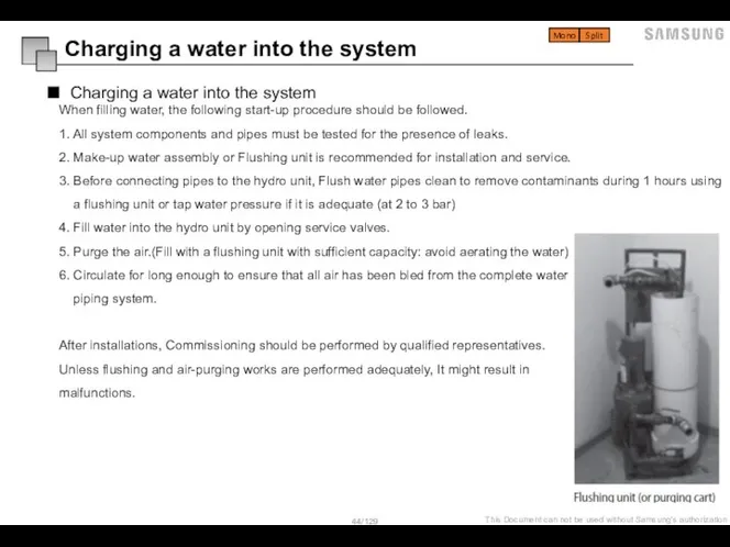 Charging a water into the system When filling water, the following start-up