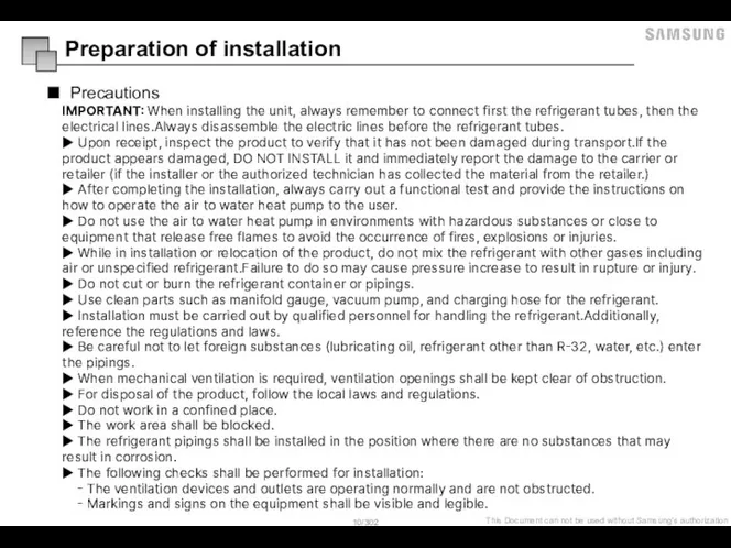 Preparation of installation Precautions IMPORTANT: When installing the unit, always remember to