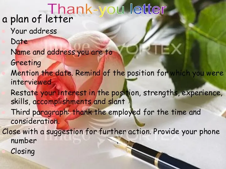 Thank-you letter a plan of letter Your address Date Name and address