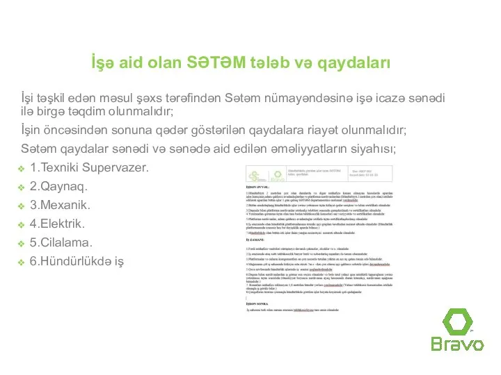 İşə aid olan SƏTƏM tələb və qaydaları İşi təşkil edən məsul şəxs