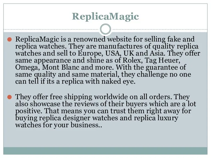 ReplicaMagic ReplicaMagic is a renowned website for selling fake and replica watches.