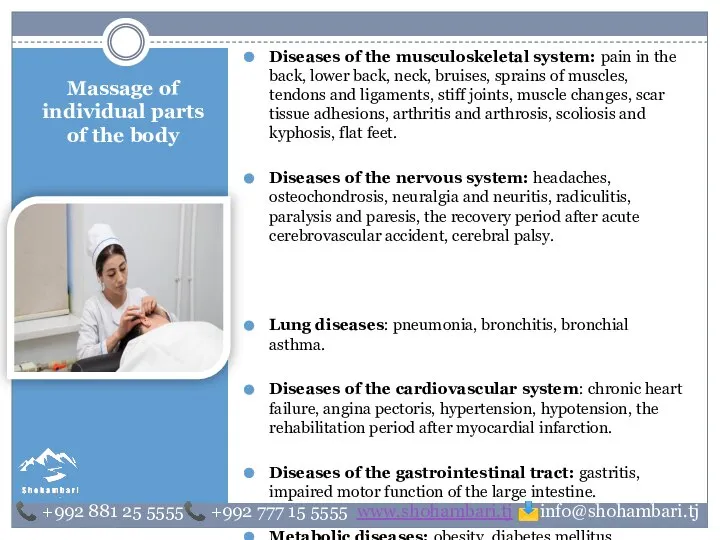 Massage of individual parts of the body Diseases of the musculoskeletal system: