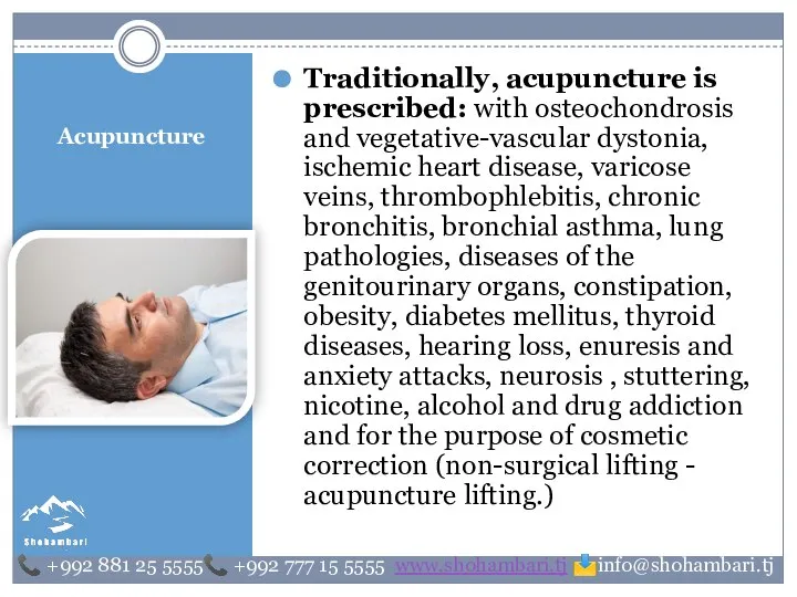 Acupuncture Traditionally, acupuncture is prescribed: with osteochondrosis and vegetative-vascular dystonia, ischemic heart