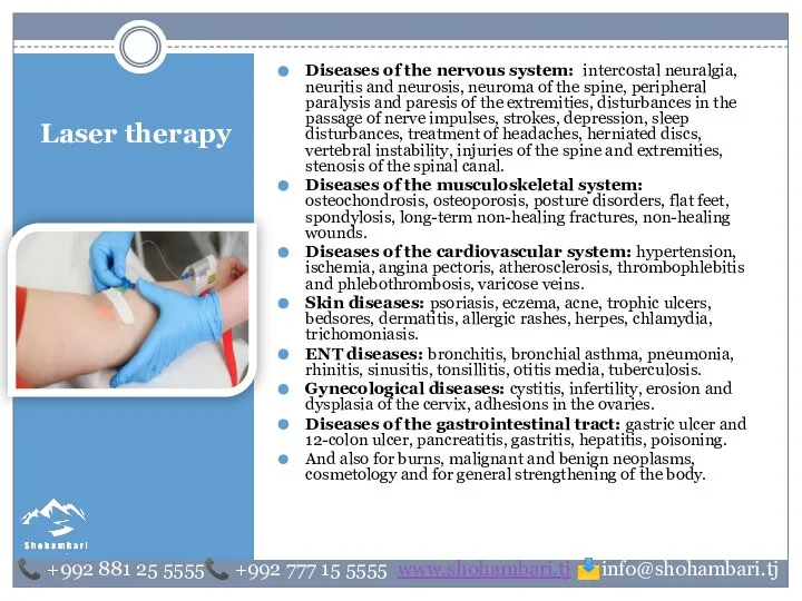 Laser therapy Diseases of the nervous system: intercostal neuralgia, neuritis and neurosis,