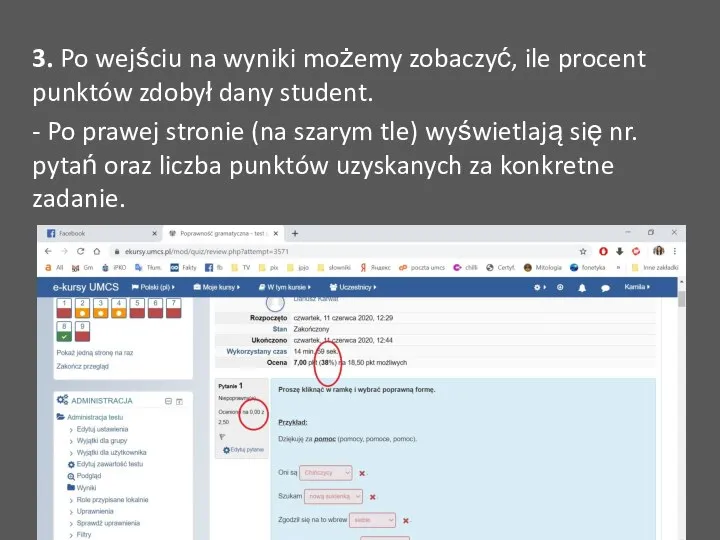 3. Po wejściu na wyniki możemy zobaczyć, ile procent punktów zdobył dany