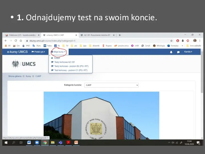 1. Odnajdujemy test na swoim koncie.