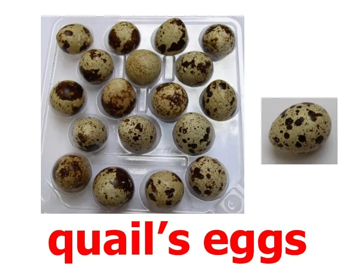 quail’s eggs