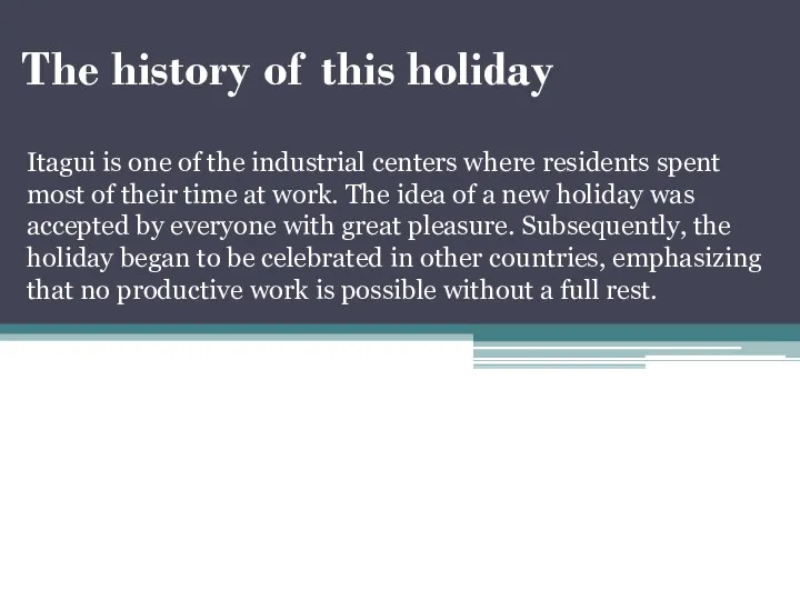 The history of this holiday Itagui is one of the industrial centers