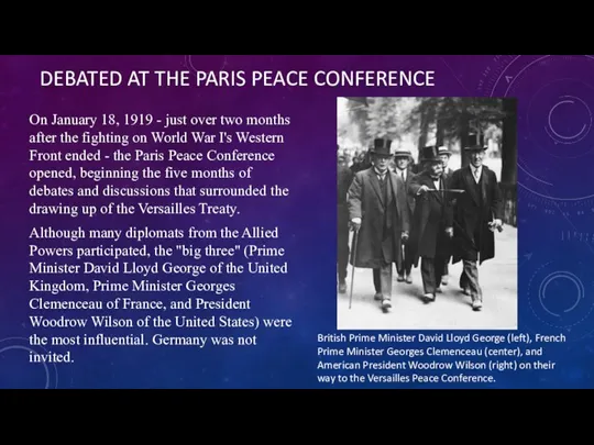 DEBATED AT THE PARIS PEACE CONFERENCE On January 18, 1919 - just