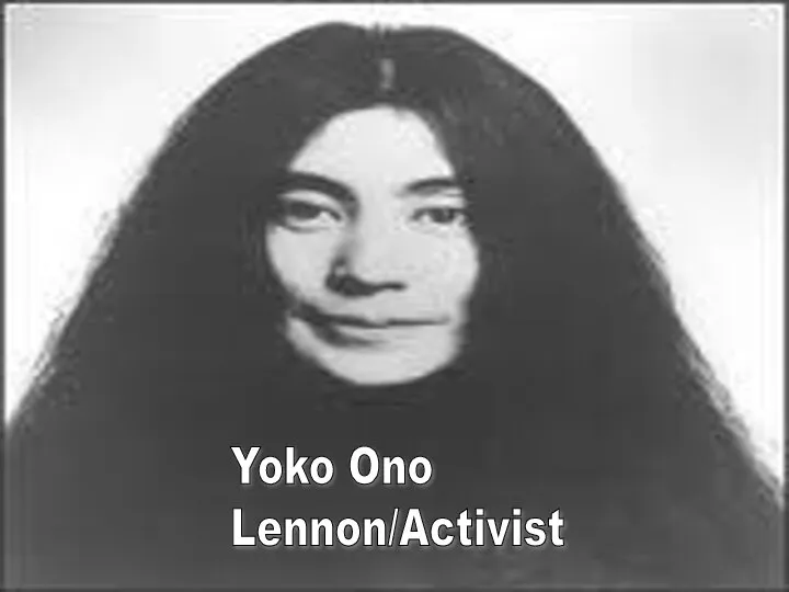 Yoko Ono Lennon/Activist