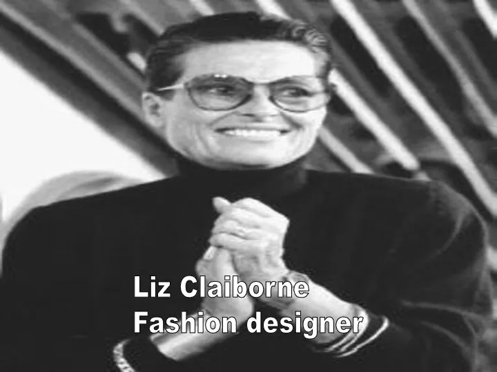 Liz Claiborne Fashion designer