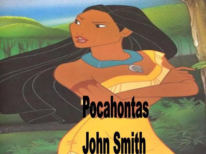 Pocahontas John Smith
