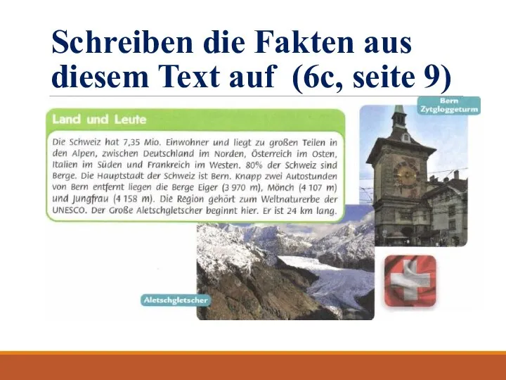 Schreiben die Fakten aus diesem Text auf (6c, seite 9)