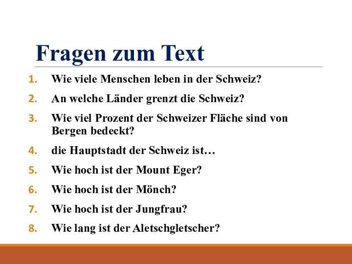 Fragen zum Text Wie viele Menschen leben in der Schweiz? An welche