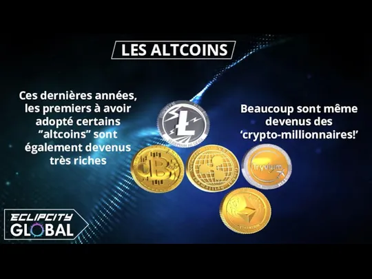 Beaucoup sont même devenus des ‘crypto-millionnaires!’ Ces dernières années, les premiers à