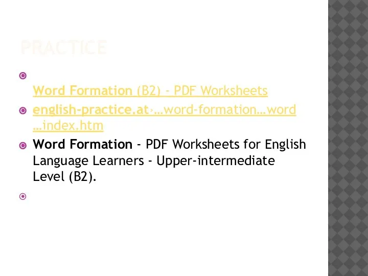 PRACTICE Word Formation (B2) - PDF Worksheets english-practice.at›…word-formation…word…index.htm Word Formation - PDF
