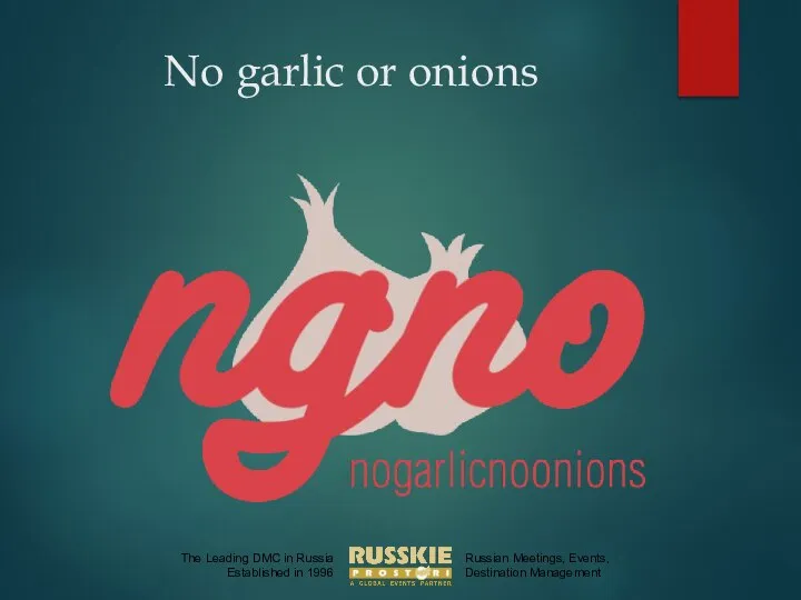 No garlic or onions